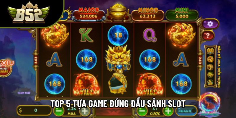 Top 5 tựa game đứng đầu sảnh slot Top 5 tựa game đứng đầu sảnh slot